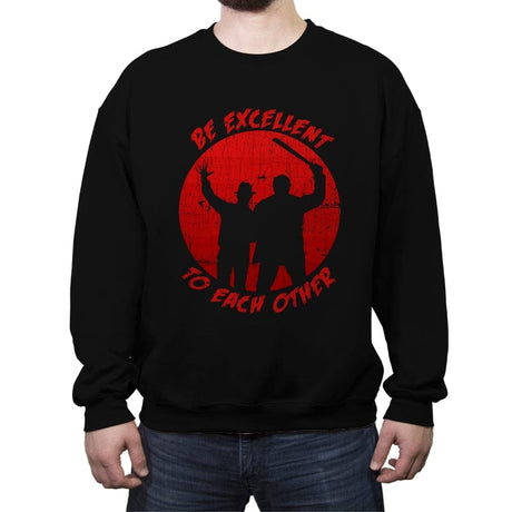 Be Excellent to each other Horror Edition - Crew Neck Sweatshirt Crew Neck Sweatshirt RIPT Apparel Small / Black