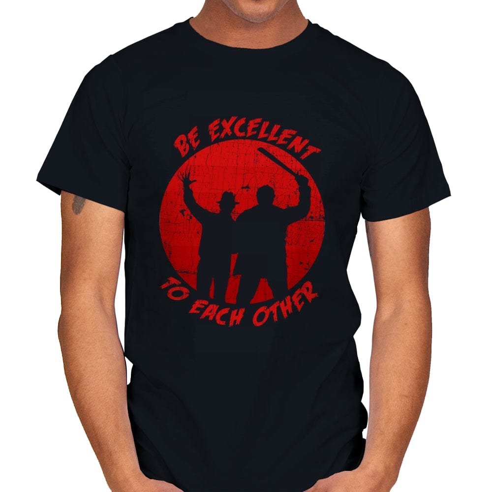 Be Excellent to each other Horror Edition - Mens T-Shirts RIPT Apparel Small / Black