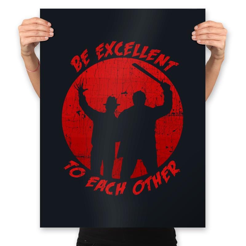 Be Excellent to each other Horror Edition - Prints Posters RIPT Apparel 18x24 / Black