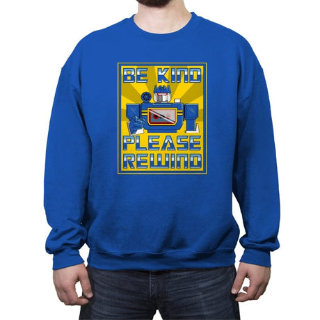 Be Kind Please Rewind - Crew Neck Sweatshirt Crew Neck Sweatshirt RIPT Apparel Small / Royal