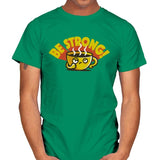 Be Strong - Mens T-Shirts RIPT Apparel Small / Kelly