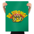 Be Strong - Prints Posters RIPT Apparel 18x24 / Kelly
