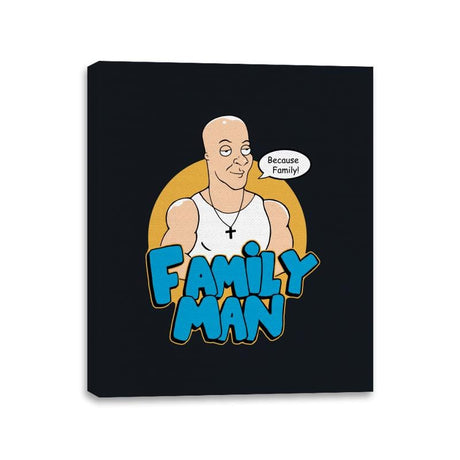 Because Family - Canvas Wraps Canvas Wraps RIPT Apparel 11x14 / Black