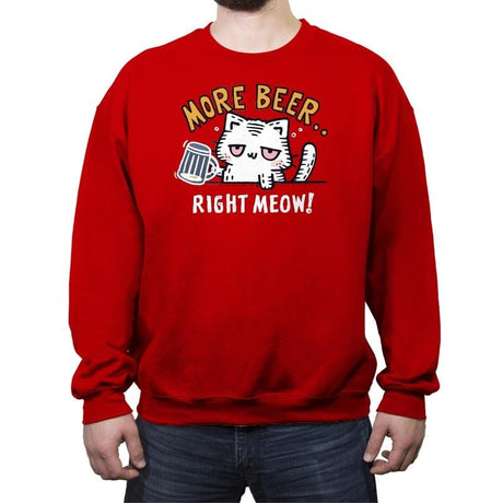 Beer Right Meow - Crew Neck Sweatshirt Crew Neck Sweatshirt RIPT Apparel Small / Red