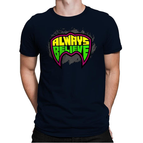 Believe in the Power - Mens Premium T-Shirts RIPT Apparel Small / Midnight Navy