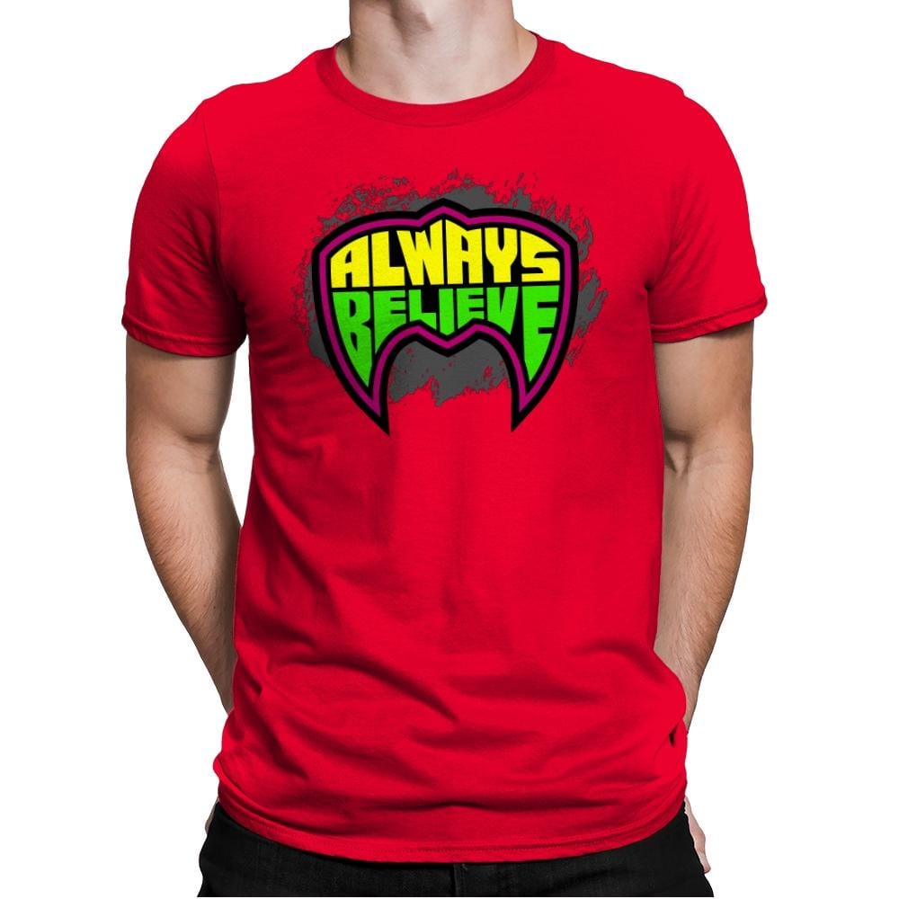 Believe in the Power - Mens Premium T-Shirts RIPT Apparel Small / Red