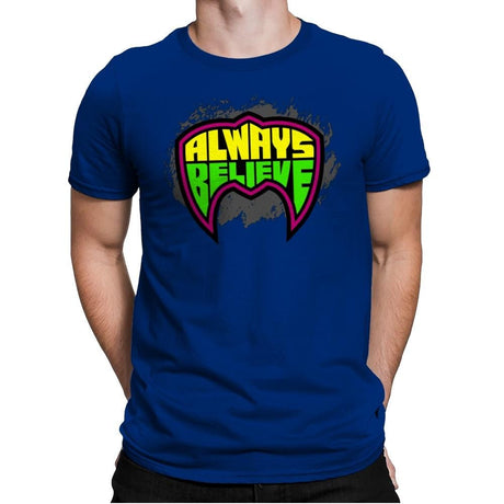Believe in the Power - Mens Premium T-Shirts RIPT Apparel Small / Royal