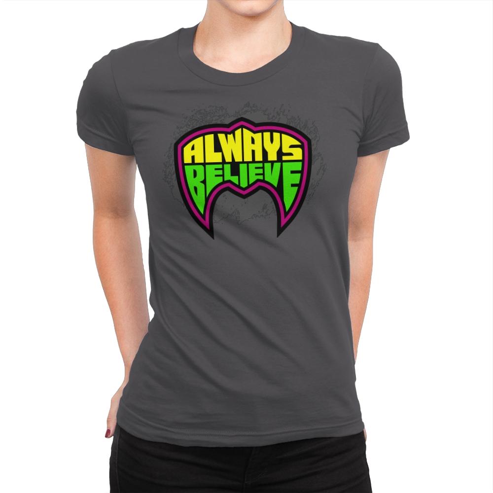Believe in the Power - Womens Premium T-Shirts RIPT Apparel Small / Heavy Metal
