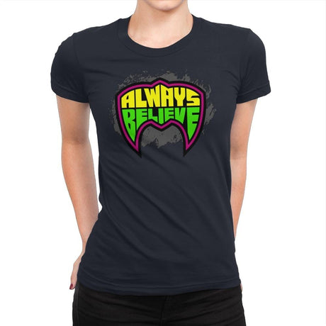 Believe in the Power - Womens Premium T-Shirts RIPT Apparel Small / Midnight Navy