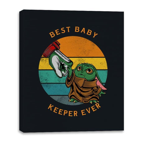 Best Baby Keeper Ever - Canvas Wraps Canvas Wraps RIPT Apparel 16x20 / Black