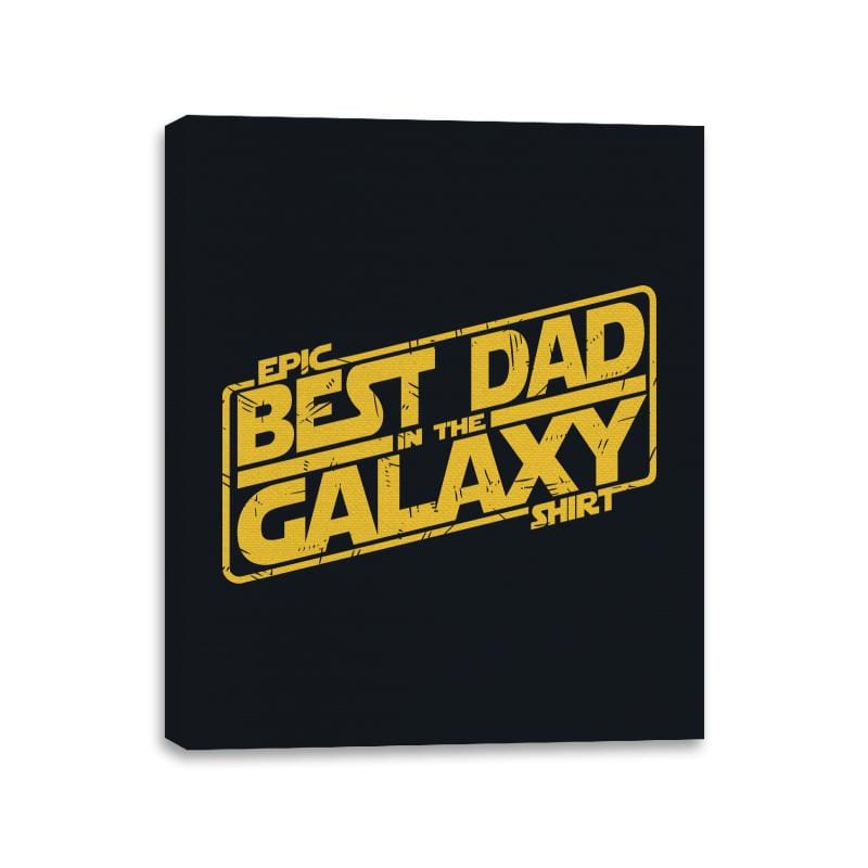 Best Dad in the Galaxy - Canvas Wraps Canvas Wraps RIPT Apparel 11x14 / Black
