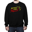 Better Call Maul - Crew Neck Sweatshirt Crew Neck Sweatshirt RIPT Apparel Small / Black