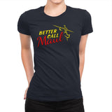 Better Call Maul - Womens Premium T-Shirts RIPT Apparel Small / Midnight Navy