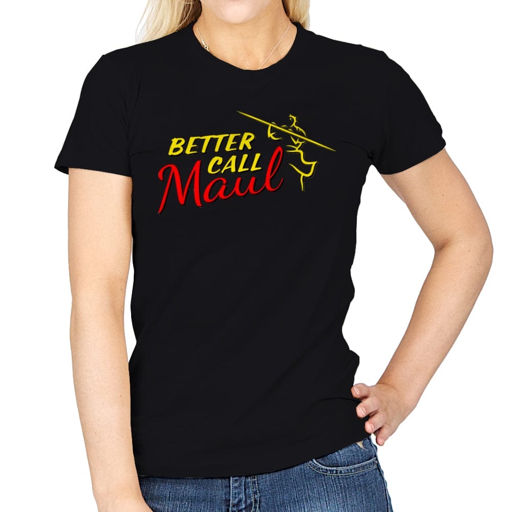 Better Call Maul - Womens T-Shirts RIPT Apparel Small / Black