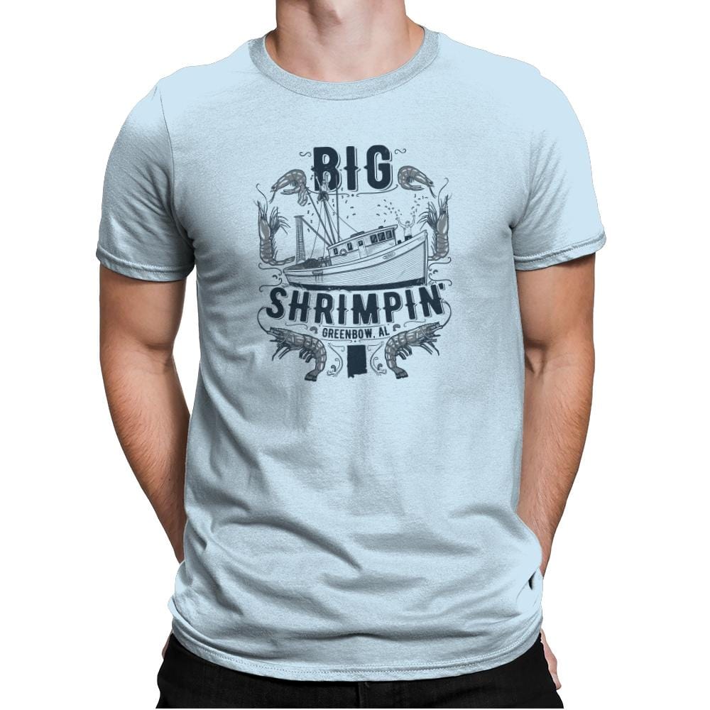Big Shrimpin' Exclusive - Mens Premium T-Shirts RIPT Apparel Small / Light Blue