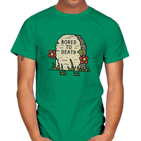 Bored to Death - Mens T-Shirts RIPT Apparel Small / Kelly