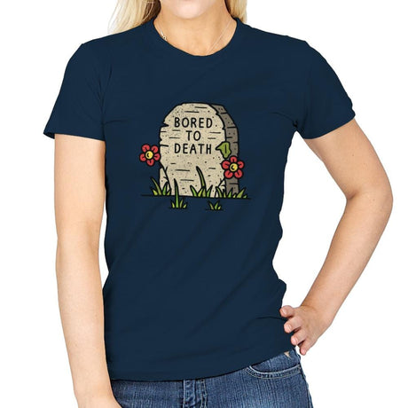 Bored to Death - Womens T-Shirts RIPT Apparel Small / Navy