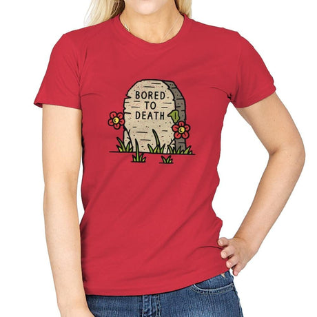 Bored to Death - Womens T-Shirts RIPT Apparel Small / Red