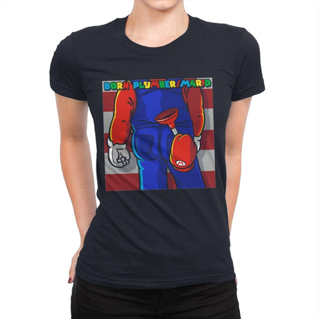 Born Plumber - Womens Premium T-Shirts RIPT Apparel Small / Midnight Navy