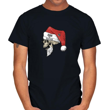 Born To Sleigh - Mens T-Shirts RIPT Apparel Small / Black