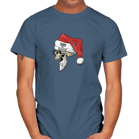 Born To Sleigh - Mens T-Shirts RIPT Apparel Small / Indigo Blue