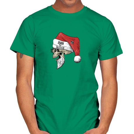 Born To Sleigh - Mens T-Shirts RIPT Apparel Small / Kelly Green