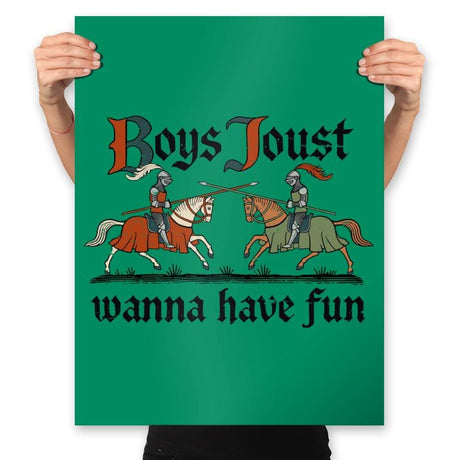Boys Joust Wanna Have Fun - Prints Posters RIPT Apparel 18x24 / Kelly