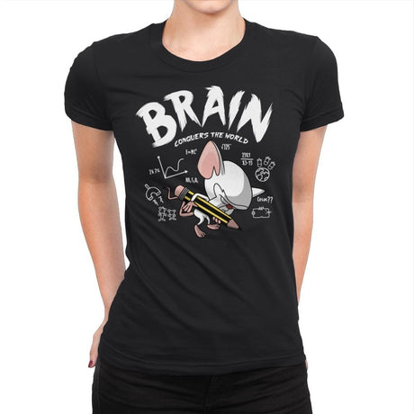 Brain Conquers The World! - Raffitees - Womens Premium T-Shirts RIPT Apparel Small / Black
