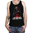 Butcher is Too Old - Tanktop Tanktop RIPT Apparel X-Small / Black
