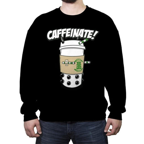 Caffeinate Me - Crew Neck Sweatshirt Crew Neck Sweatshirt RIPT Apparel