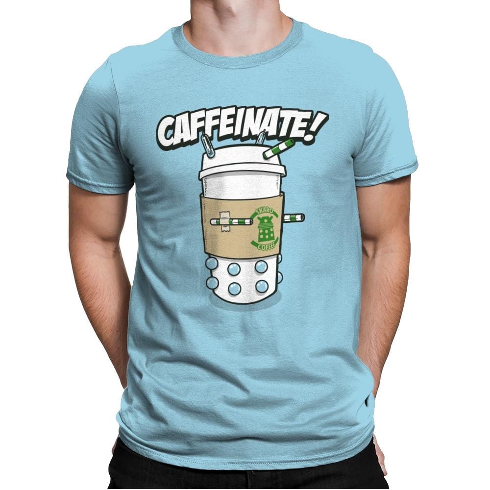 Caffeinate Me - Mens Premium T-Shirts RIPT Apparel Small / Light Blue