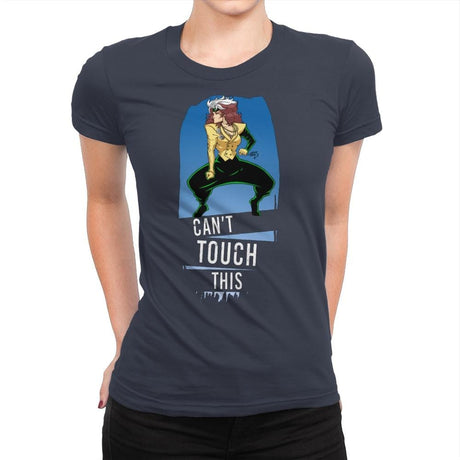 Can't Touch This - Anytime - Womens Premium T-Shirts RIPT Apparel Small / Indigo