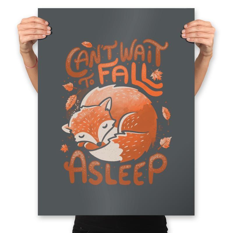 Can't Wait to Fall Asleep - Prints Posters RIPT Apparel 18x24