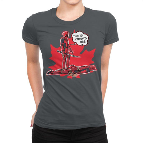 Canada's Ass - Womens Premium T-Shirts RIPT Apparel Small / Heavy Metal