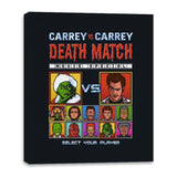 Carrey Death Match - Canvas Wraps Canvas Wraps RIPT Apparel 16x20 / Black