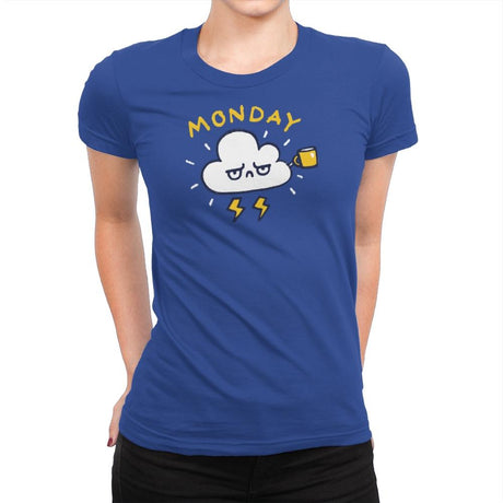 Case Of The Mondays - Womens Premium T-Shirts RIPT Apparel Small / Royal