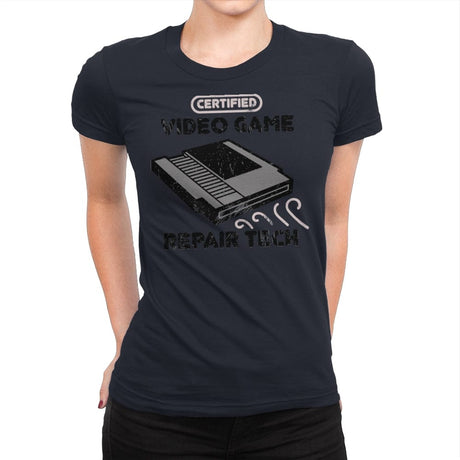 Certified Video Game Repair Tech - Womens Premium T-Shirts RIPT Apparel Small / Midnight Navy