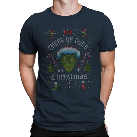 Cheer Up Dude, It's Christmas - Ugly Holiday - Mens Premium T-Shirts RIPT Apparel Small / Indigo