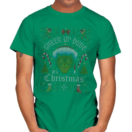Cheer Up Dude, It's Christmas - Ugly Holiday - Mens T-Shirts RIPT Apparel Small / Kelly Green
