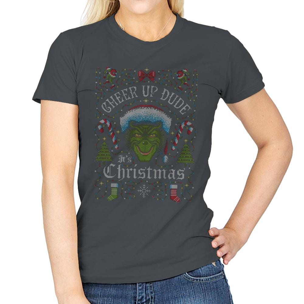 Cheer Up Dude, It's Christmas - Ugly Holiday - Womens T-Shirts RIPT Apparel Small / Charcoal