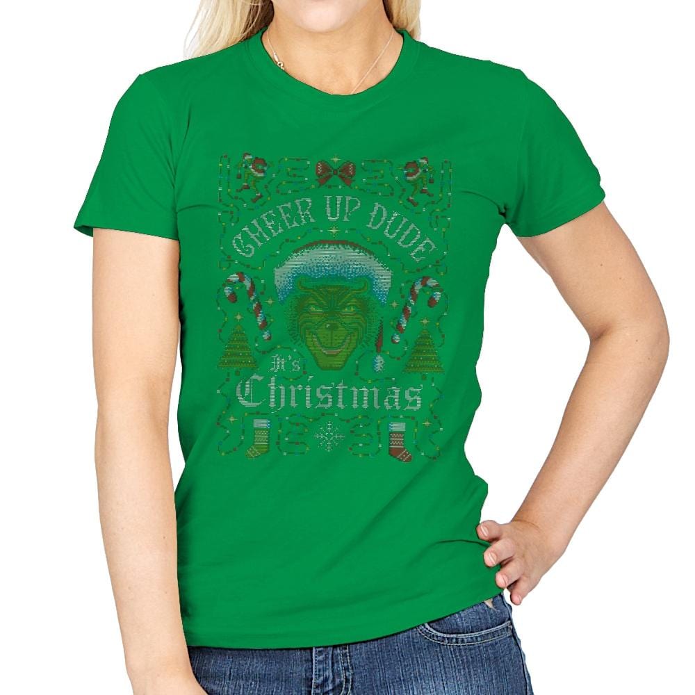 Cheer Up Dude, It's Christmas - Ugly Holiday - Womens T-Shirts RIPT Apparel Small / Irish Green