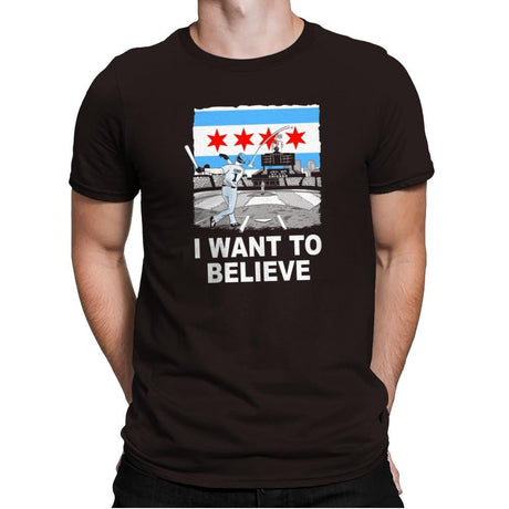 Chi Want To Believe Exclusive - Mens Premium T-Shirts RIPT Apparel Small / Dark Chocolate