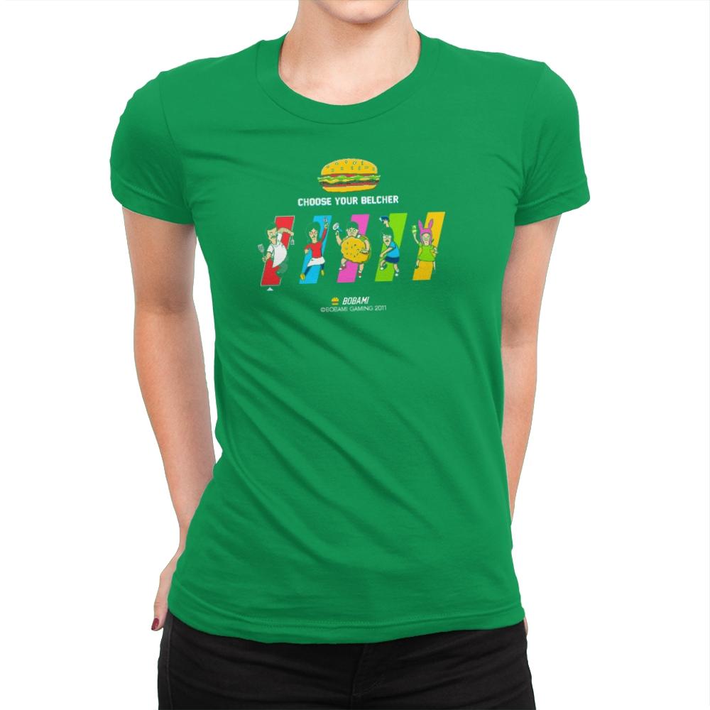 Choose Your Belcher Exclusive - Womens Premium T-Shirts RIPT Apparel Small / Kelly Green