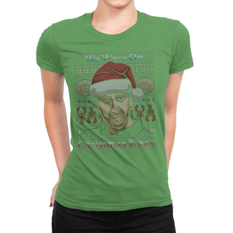 Christmas Break Up - Womens Premium T-Shirts RIPT Apparel Small / Kelly