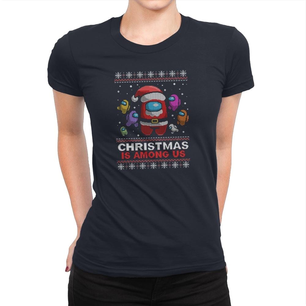 Christmas Is Among Us - Womens Premium T-Shirts RIPT Apparel Small / Midnight Navy