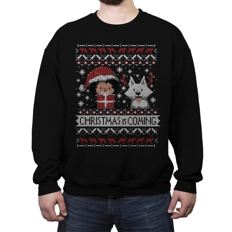 Christmas is Coming - Ugly Holiday - Crew Neck Sweatshirt Crew Neck Sweatshirt RIPT Apparel Small / Black