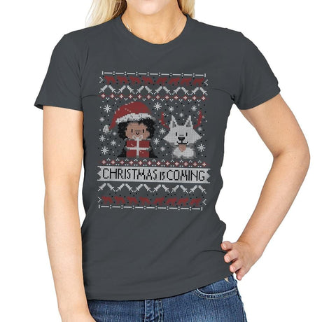 Christmas is Coming - Ugly Holiday - Womens T-Shirts RIPT Apparel Small / Charcoal