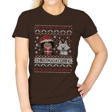 Christmas is Coming - Ugly Holiday - Womens T-Shirts RIPT Apparel Small / Dark Chocolate