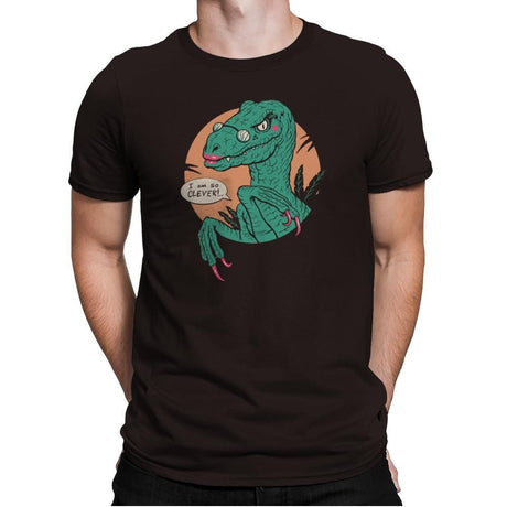 Clever Clever Girl - Mens Premium T-Shirts RIPT Apparel Small / Dark Chocolate