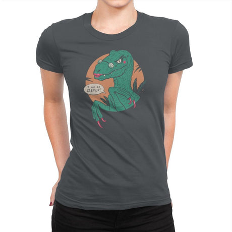 Clever Clever Girl - Womens Premium T-Shirts RIPT Apparel Small / Heavy Metal